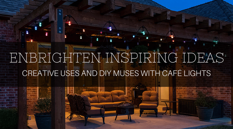 Cafe Lights INSPIRING IDEAS